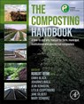 The Composting Handbook - Robert (Professor Emeritus Rynk ; Ginny (Compost Research and Education Foundation (CREF) and Minnesota Composting Council (MNCC) Black ; Jane (Carbon Clarity Gilbert - 9780323856027