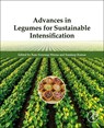 Advances in Legumes for Sustainable Intensification - Ram Swaroop Meena ; Sandeep Kumar - 9780323857970
