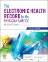 The Electronic Health Record for the Physician's Office - Julie (Professor Emeritus Pepper - 9780323878449