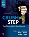 Crush Step 1 - Theodore X. (Founding Director O'Connell ; Ryan A. (Director Pedigo ; Thomas E. (Acting Chief of Emergency Medicine Blair - 9780323878869