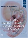 Human Embryology and Developmental Biology - Bruce M. Carlson - 9780323881685