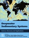 Deepwater Sedimentary Systems - Jon R. (Basin Dynamics Rotzien ; Cindy A. (Board of Directors Yeilding ; Richard A. (Adjunct Professor Sears - 9780323919180