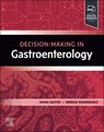 Decision Making in Gastroenterology - Emad Qayed ; Nikrad Shahnavaz - 9780323932462