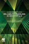 Reliability Modeling in Industry 4.0 - Mangey (Department of Mathematics Ram ; Liudong Xing - 9780323992046