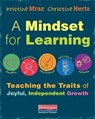 A Mindset for Learning: Teaching the Traits of Joyful, Independent Growth - Kristine Mraz - 9780325062884