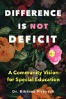 Difference Is Not Deficit: A Community Vision for Special Education - Bibinaz Pirayesh - 9780325178899