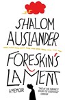 Foreskin's Lament - Shalom Auslander - 9780330462013