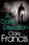 A Dark Devotion - Clare Francis - 9780330466639