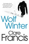 Wolf Winter - Clare Francis - 9780330466851