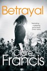 Betrayal - Clare Francis - 9780330467650