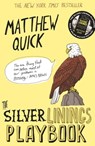 The Silver Linings Playbook - Matthew Quick - 9780330504614