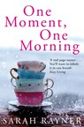 One Moment, One Morning - Sarah Rayner - 9780330508841