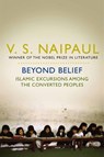 Beyond Belief - V.S. Naipaul - 9780330517874