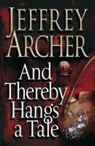 And Thereby Hangs A Tale - ARCHER,  Jeffrey - 9780330520607