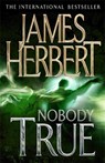 Nobody True - James Herbert - 9780330522069