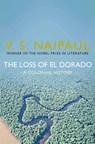 The Loss of El Dorado - V.S. Naipaul - 9780330522847