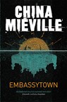 Embassytown - China Mieville - 9780330533072