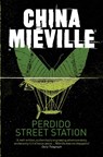 Perdido Street Station - China Mieville - 9780330534239