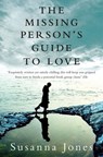 The Missing Person's Guide to Love - Susanna Jones - 9780330539869
