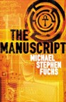 The Manuscript - Michael Stephen Fuchs - 9780330540049