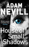 House of Small Shadows - Adam Nevill - 9780330544245