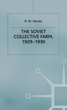 The Industrialisation Of Soviet Russia: Volume 2: The Soviet Collective Farm, 1929-1930 - R W Davies - 9780333261729