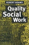 Quality Social Work - Robert Adams - 9780333636930
