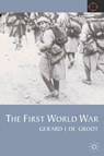 The First World War - Gerard De Groot - 9780333745359