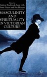 Masculinity and Spirituality in Victorian Culture - BRADSTOCK,  Andrew ; Morgan, Sue - 9780333802533