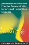 Effective Communication for Arts and Humanities Students - Joan van (University of Reading Emden ; Lucinda (University of Reading Becker - 9780333984871