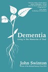 Dementia - John Swinton - 9780334055532