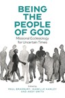 Being the People of God - Paul Bradbury ; Isabelle Hamley ; Andy Smith - 9780334066422
