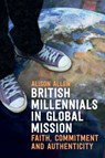 British Millennials in Global Mission - Alison Allen - 9780334067061