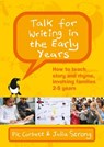 Talk for Writing in the Early Years: How to Teach Story and Rhyme, Involving Families 2-5 (Revised Edition) - Pie Corbett ; Julia Strong - 9780335250219