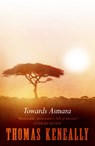 Towards Asmara - Thomas Keneally - 9780340528112