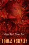 Blood Red, Sister Rose - Thomas Keneally - 9780340546512