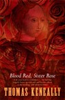 Blood Red, Sister Rose - Thomas Keneally - 9780340546512