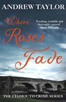 Where Roses Fade - Andrew Taylor - 9780340696002