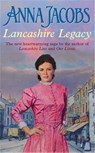 Lancashire Legacy - Anna Jacobs - 9780340748299