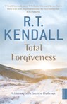 Total Forgiveness - R T Kendall Ministries Inc. ; R.T. Kendall - 9780340756393