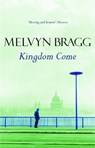 Kingdom Come - Melvyn Bragg - 9780340770917