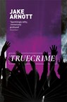 truecrime - Jake Arnott - 9780340818572