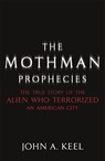 The Mothman Prophecies - John A. Keel - 9780340824467