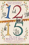1215: The Year of Magna Carta - Danny Danziger ; John Gillingham - 9780340824757