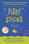 Fish! Sticks - Stephen C. Lundin ; Harry Paul ; John Christensen - 9780340826454