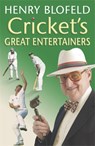 Cricket's Great Entertainers - Henry Blofeld - 9780340827291