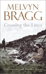 Crossing The Lines - Melvyn Bragg - 9780340829677