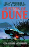 Hunters of Dune - Brian Herbert ; Kevin J Anderson - 9780340837498