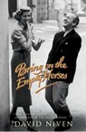 Bring on the Empty Horses - David Niven - 9780340839959