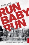 Run Baby Run - Nicky Cruz ; Jamie Buckingham - 9780340861967